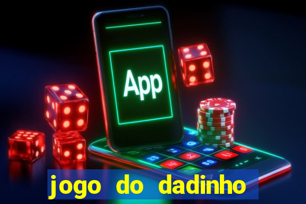 jogo do dadinho que ganha dinheiro